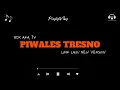 Lagu NDX AKA - Piwales Tresno New Version [ Lirik Lagu ] #piwalestresno #newversion #ndxaka