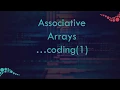 - Associative Arrays Coding 1