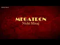 Nicki Minaj - MEGATRON [Official Audio]