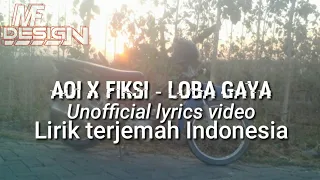 Download AOI x FIKSI - LOBA GAYA  (Unofficial lyric video terjemah Indonesia) MP3