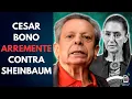Cesar Bono is DISAPPOINTED with Morena and launches a harsh critique Meanwhile in Mexico