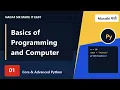 01 Basics of Programming and Computer Core Adv Python Marathi Nadaf Sir Made It Easy