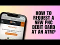How to Request a New PNC Debit Card at an ATM
