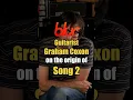 Download Lagu Blur - Song 2: The Story Behind With Graham Coxon