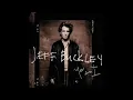 Jeff Buckley - Just Like a Woman (Official Audio)