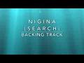 Download Lagu Nigina (Search) - Backing Track