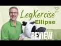 LegXercise Ellipse Review Passive Leg Exercise Machine