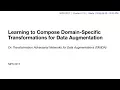 Learning to Compose Domain-Specific Transformations for Data Augmentation NIPS 2017