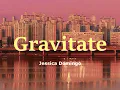 Jessica Domingo - Gravitate