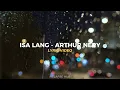 Download Lagu Isa Lang – Arthur Nery (Lyric Video)