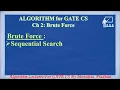 Ch 2 1 Brute Force Sequential Search Algorithm Lectures for GATE CSE by Monalisa Pradhan