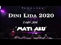 Download Lagu Mati Aku, Ciptaan: Rhoma Irama,  Cover Song: Dini Lida 2020