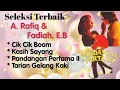 A. Rafiq \u0026 Fadiah E.B - Cik Cik Bom - Kasih Sayang - Pandangan Pertama II - Tarian Gelang Kaki
