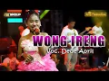 Lagu WONG IRENG - DEDE APRIL Cirebon - AE GROUP CIREBON
