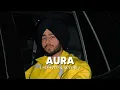 AURA ( LoFi + Slowed + Reverb ) Shubh | Bass Boosted Remix #lofi #slowedandreverb #lofimusic #shubh 