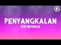 for Revenge - Penyangkalan (Lyrics)