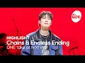 [4K] 하이라이트(HIGHLIGHT) “Chains \u0026 없는 엔딩(Endless Ending) (One Take ver.)” Band LIVE [it’s Live 잇츠라이브]