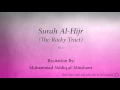 Download Lagu Surah Al Hijr The Rocky Tract   015   Muhammad Siddiq al Minshawi   Quran Audio