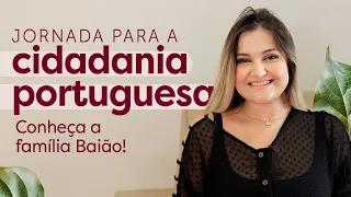 CIDADANIA PORTUGUESA: Jornada para o Sucesso - Família Baião: Rumo ao Passaporte Português!