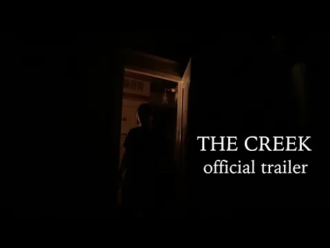 The Creek | Official Trailer