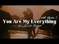 Download Lagu You Are My Everything - Romantic Love Song | Lyric Video