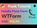 Flask WTForms Tutorial Form Validation and SQLite Integration HINDI