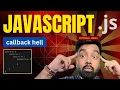 Callback Hell in JavaScript Tutorial 32