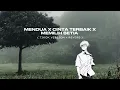 Download Lagu MENDUA X CINTA TERBAIK X MEMILIH SETIA (TikTok Version + Reverb )