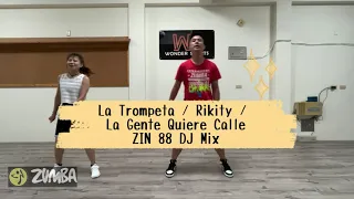 Download La Trompeta / Rikity / La Gente Quiere Calle ｜ZIN 88 DJ Mix｜Zumba｜Warm Up｜汪汪（Wong） MP3