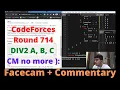 Codeforces Round 714 Div2 Fast Solving A B C but not getting D FaceCam Commentary