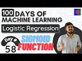 Logistic Regression Part 3 Sigmoid Function 100 Days of ML