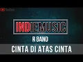 Download Lagu [R] BAND - CINTA DI ATAS CINTA | INDIE BAND KOTA TEGAL (Music Audio)