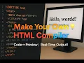 Make Your Own HTML Compiler Using HTML CSS and JavaScript Live Code