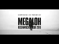 MEGALOH - Regenmacher Tour 2016