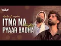Lagu Itna Na Mujhse Tu Pyaar Badha | New Instagram Viral Song | Sangeet LYRICS