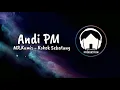 Lagu Dj Rokok Sebatang - Andi PM ft MR. Kumis