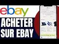 Comment Trouver les Meilleures Offres sur eBay et Acheter en Toute Securite