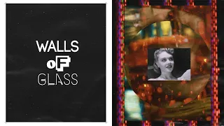 Walls of Glass