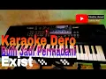 Download Lagu Karaoke Dero Terbaru Buih jadi Permadani_Exist