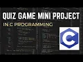 C Programming Mini Project Quiz Game Free With Source Code
