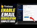 How to enable Firebase Authentication email verification - Complete Guide