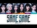 Download Lagu STAYC (스테이씨) - ‘SAME SAME' Lyrics [Color Coded_Han_Rom_Eng]