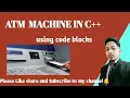 Atm Machine in C using code blocks Mini project in c