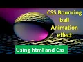 CSS Bouncing ball Animation effect using html and css Css Animation Code