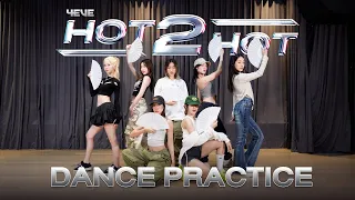 Download HOT 2 HOT - 4EVE | Dance Practice MP3