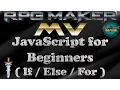 RPG Maker Tutorial JavaScript for Beginners IF ELSE FOR