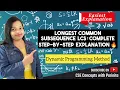 Longest Common Subsequence LCS Dynamic Programming Data structures and algorithms