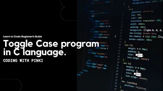 Toggle case Program in C language