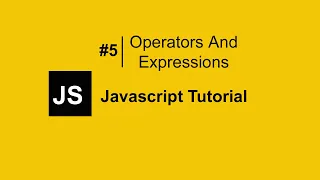 JavaScript Operators and Expressions JavaScript Full Course JavaScript Tutorial For Beginners