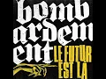 Download Lagu Bombardement - Le Futur Est Là LP (Full Album)